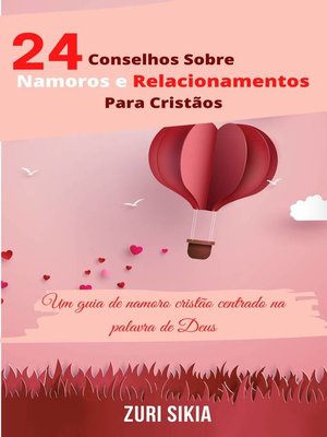 cover image of 24 Conselhos Sobre Namoros e Relacionamentos Para Cristãos